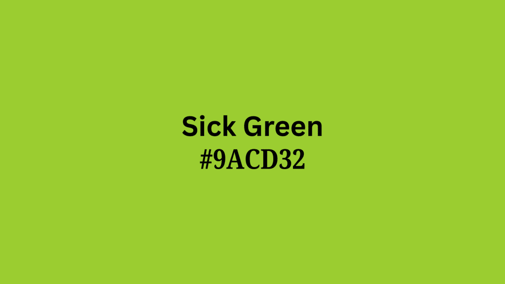 Sick Green