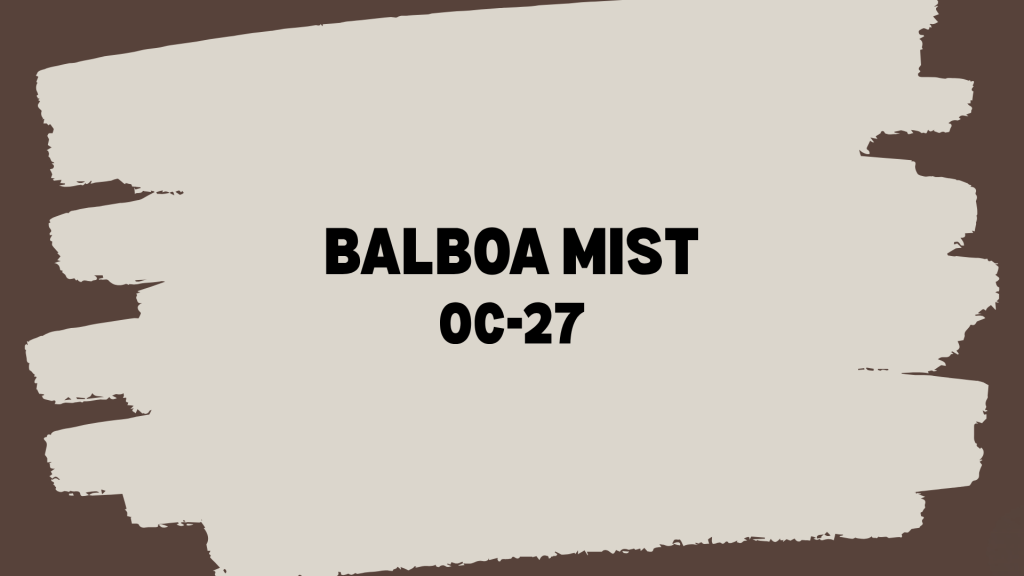 What-Is-Benjamin-Moore’s-Balboa-Mist